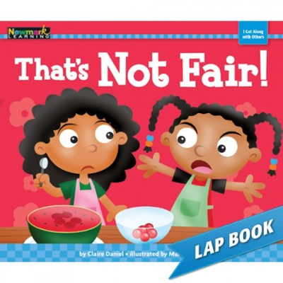 I Get Along with Others [MYSELF]: That's Not Fair! LAP BOOK