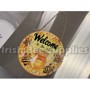 SIGN WELCOME TO THE HIVE