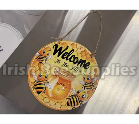SIGN WELCOME TO THE HIVE