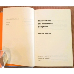 They've Shot the President's Daughter