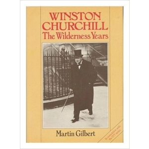 Winston Churchill: The Wilderness Years