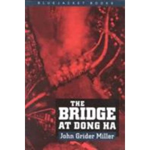 The Bridge at Dong Ha