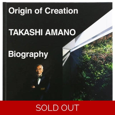 ADA Takashi Amano Biography Origin of Creation Book ADA Takashi Amano Biography Origin of Creation Book