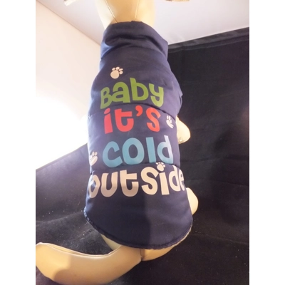 ' Baby it's cold outside ' Body Warmer / Gilet for dogs