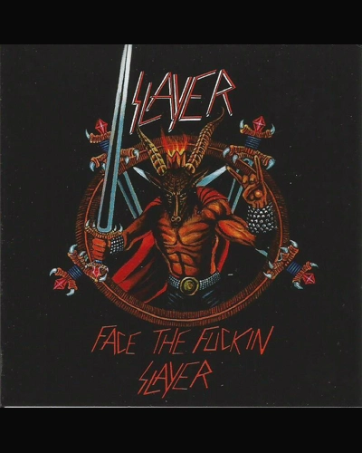 Face The Fuckin Slayer sticker