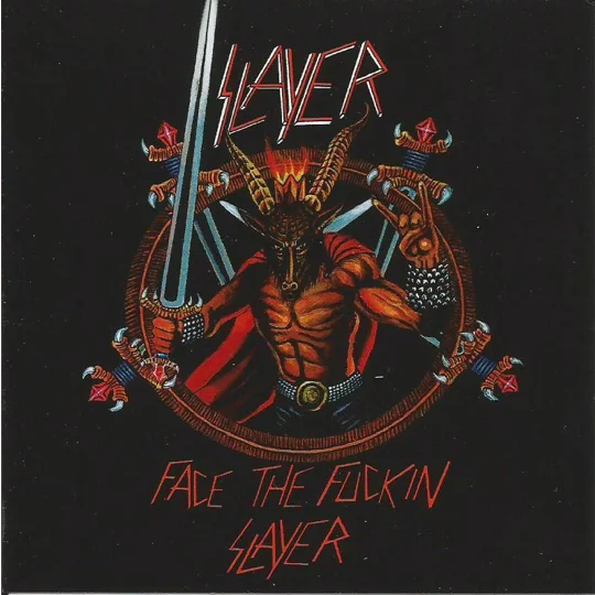 Face The Fuckin Slayer glossy sticker 10x10cm