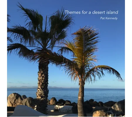 Themes for a desert island CD guitar instrumentals Pat Kennedy
