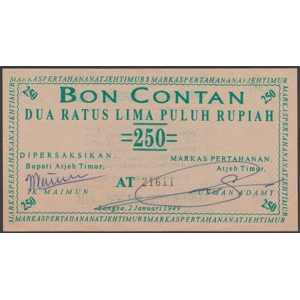 Indonesia 250 rupiah Bon Contan - Atjeh Timur ** FAKE ** - SOLD - SOLD - SOLD - SOLD