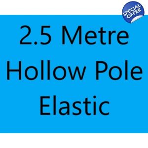 2.5m Lengths High Quality MEGA Value Hollow Pole Elastic
