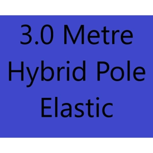 3.0m Lengths High Quality MEGA Value Hybrid Pole Elastic