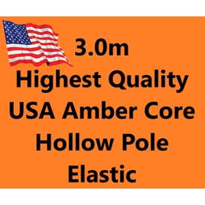 3.0m Highest Quality USA Amber Core Hollow Pole Elastic