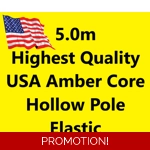 5.0m Highest Quality USA Amber Core Hollow Pole Elastic