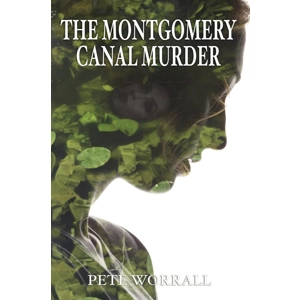 Hardback: The Montgomery Canal Murder