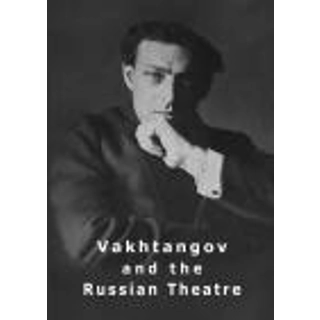 Vakhtangov & the Russia..