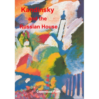 Kandinsky and the Russian House