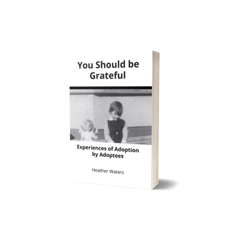 You Should be Grateful ..