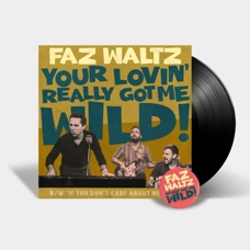 Your Lovin' Really Got Me Wild + Limited Button + Digital Download