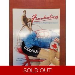 Freewheeling - The Story of Bicycling in Canada - 1986