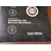 Sutherland's Handbook for Bicycle Mechanics - 6th Edition