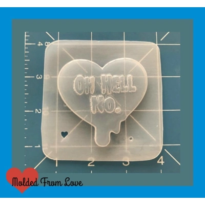 Oh He** No Drippy Heart Handmade Plastic Mold Oh He** No Drippy Heart Handmade Plastic Mold