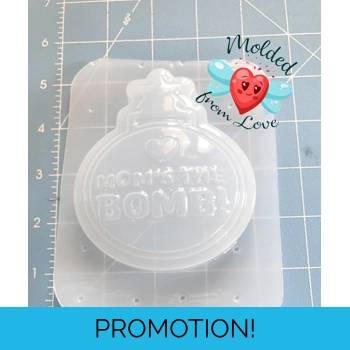 Mom's The Bomb Soap Or Bath ..