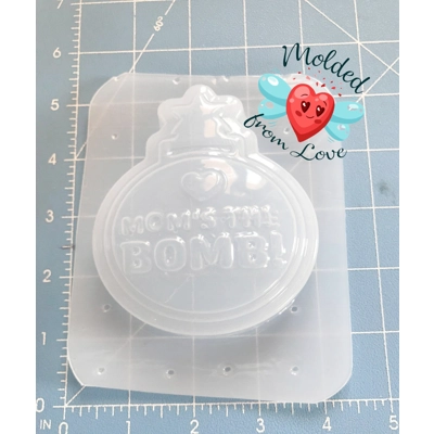Mom's The Bomb Soap Or Bath Bomb Handmade Plastic Resin Mold