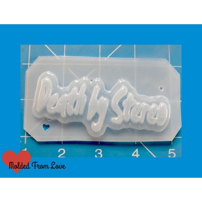 Layered Death By Stereo Word Handmade Plastic Resin Mold