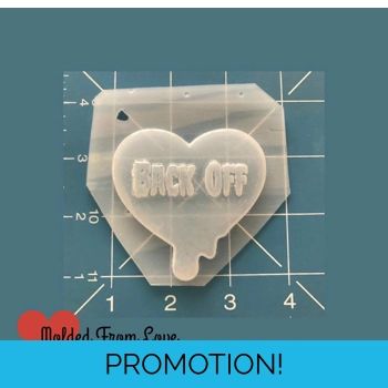 SMALL Back Off Drippy Heart ..