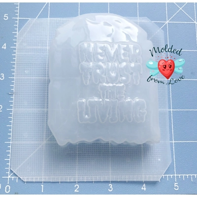 Never Trust The Living Tombstone Version 2 Soap Or Bath Bomb Handmade Plastic Resin Mold Never Trust The Living Tombstone Version 2 Soap Or Bath Bomb Handmade Plastic Resin Mold