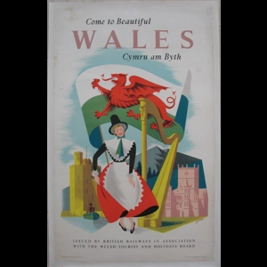 Original Railway Poster Come to Beautiful Wales Cymru Am Byth By Reginald Lander
