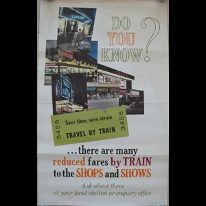 Original Railway Poster Do You Know There Are Many Reduced Fares By Train To The Shops And Shows