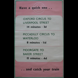 Original Railway Poster London Underground Have A Quick One And Catch Your Train