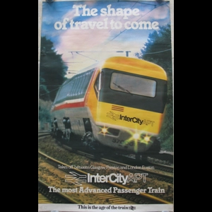 Original Railway Poster Intercity APT The Shape Of Travel To Come The Most Advanced Passenger Train