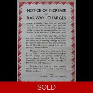 Original Wartime Railway Poster Notice of Increase of Railway Charges from 1st May 1940