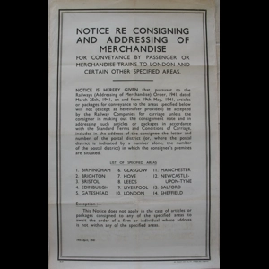 Original Wartime Railway Poster Notice re Consigning and Addressing of Merchandise For Conveyance by Passenger or Merchandise Trains to London and Certain Other Specified Areas from 19th May 1941