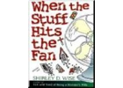 When the Stuff Hits the Fan