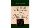 How to Get in Tune with the Holy Spirit