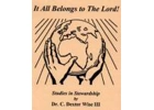 It All Belongs to God Studies in Stewa..