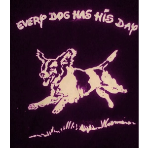 EVERY DOG HAS HIS DAY hand-printed t shirt