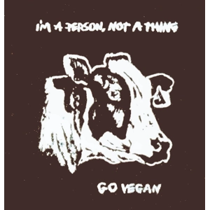 "I'm a Person, Not a Thing" hand-printed cow t shirt