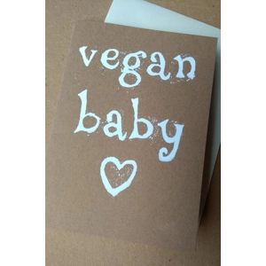 VEGAN BABY card, hand-printed on recycled card, 10% to wildlife rescue.