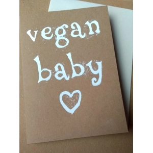 VEGAN BABY card, hand-printed on recycled card, 10% to wildlife rescue.