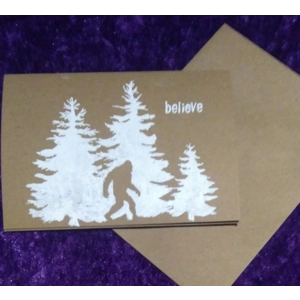 BELIEVE Bigfoot card, hand-printed, donation to wildlife rescue