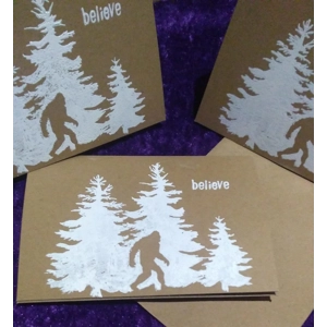 BELIEVE Bigfoot card, hand-printed, donation to wildlife rescue