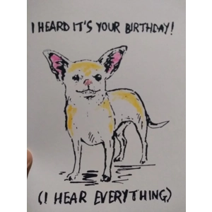 "I Heard it's your Birthday" hand-printed embellished Chihuahua card.