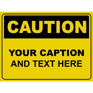 CAUTION Metal Sign 60x4..
