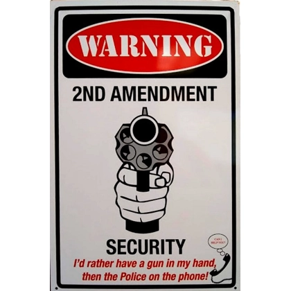 Warning Sign / 2nd Amendment / Security / Man Cave/ Guns / Warning Sign / 2nd Amendment / Security / Man Cave/ Guns /