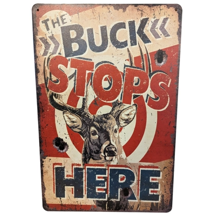 Buck Stops Here Sign / Buck Signs / Hunting Signs