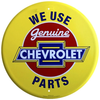 Genuine Chevrolet Signs / We Use Parts Signs / Chevy Signs