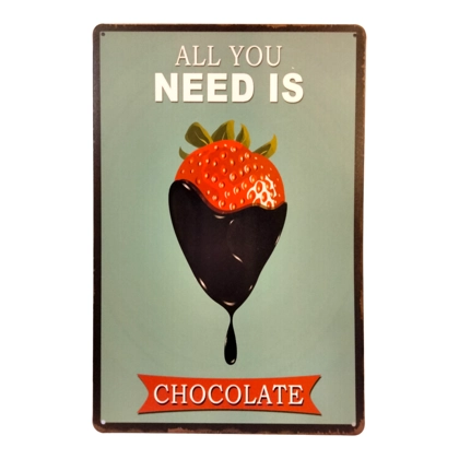 All You Need Is Chocolate Sign / Chocolate Signs / Restaurant sign